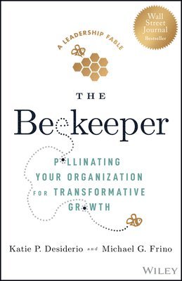 Katie P. Desiderio, Michael G. Frino, Katie P Desiderio, Michael G Frino - Beekeeper, Inbunden