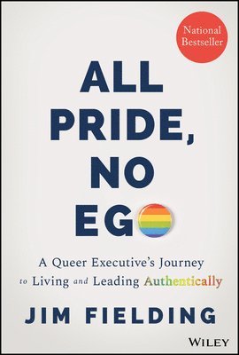 Jim Fielding - All Pride, No Ego, Inbunden