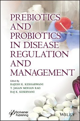Prebiotics and Probiotics in Disease Regulation and Management 1