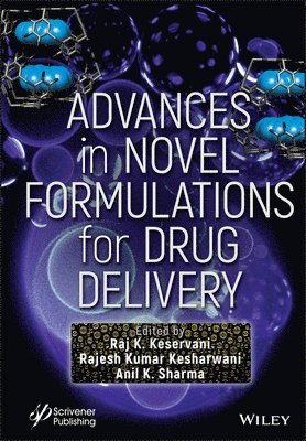Advances in Novel Formulations for Drug Delivery 1