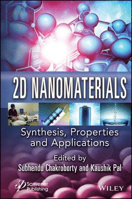 Subhendu Chakroborty, Kaushik Pal - 2D Nanomaterials, Inbunden