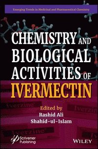 bokomslag Chemistry and Biological Activities of Ivermectin