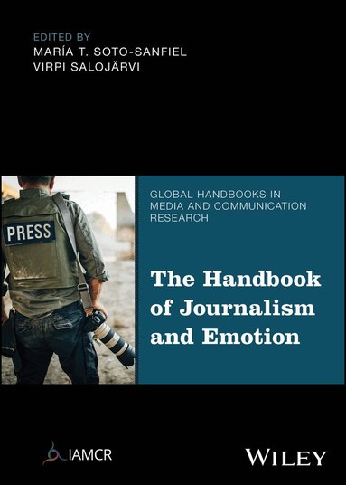 Mar&iacute;a&nbsp;T. Soto-Sanfiel, María T. Soto-Sanfiel, Virpi Salojärvi - Handbook of Journalism and Emotion, Inbunden