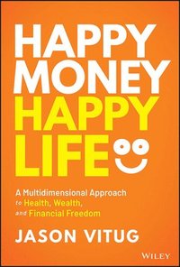 bokomslag Happy Money Happy Life