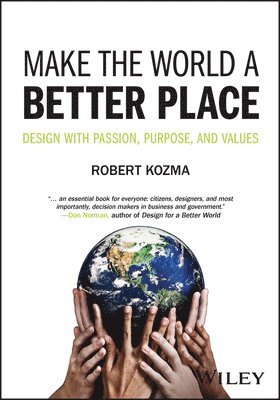 Robert Kozma - Make the World a Better Place, Häftad