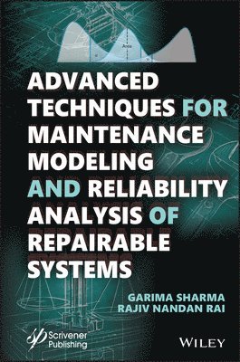 bokomslag Advanced Techniques for Maintenance Modeling and Reliability Analysis of Repairable Systems