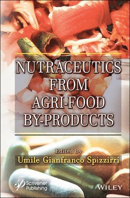 bokomslag Nutraceutics from Agri-Food By-Products