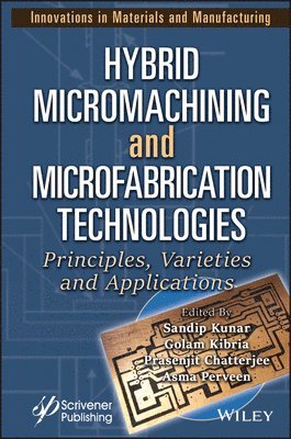 bokomslag Hybrid Micromachining and Microfabrication Technologies