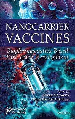 Vivek P. Chavda, Vasso Apostolopoulos - Nanocarrier Vaccines, Inbunden