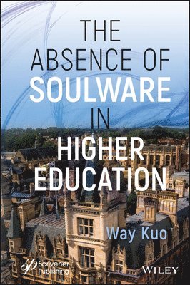 bokomslag Absence of Soulware in Higher Education