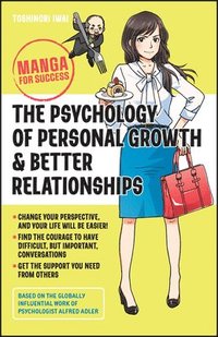 bokomslag The Psychology of Personal Growth and Better Relationships - Manga for Success