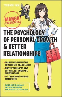 Psychology of Personal Growth and Better Relationships