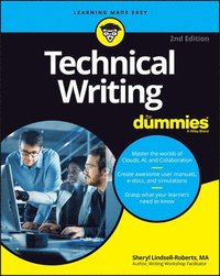 bokomslag Technical Writing For Dummies