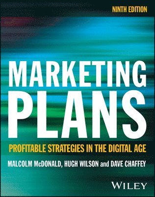 Malcolm McDonald, Hugh Wilson, Dave Chaffey - Marketing Plans, Häftad