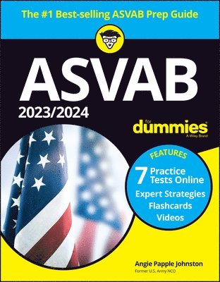 Angie Papple Johnston - 2023/2024 ASVAB For Dummies (+ 7 Practice Tests, Flashcards, & Videos Online), Häftad