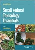 Tina Wismer, Tina Wismer, Tina (University of Findlay; Purdue University) Wismer - Small Animal Toxicology Essentials, Häftad