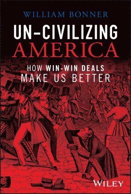 bokomslag Un-Civilizing America