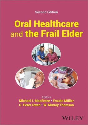 bokomslag Oral Healthcare And The Frail Elder