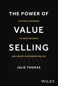 bokomslag The Power of Value Selling