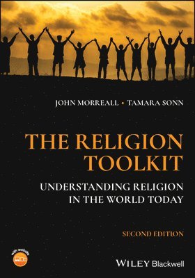 John Morreall, Tamara Sonn, VA) Morreall, John (College of William and Mary, Williamsburg, VA) Sonn, Tamara (College of William and Mary, Williamsburg - Religion Toolkit, Häftad