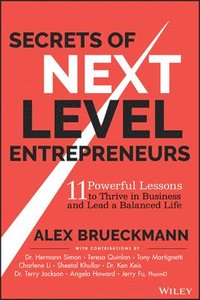 bokomslag Secrets of Next-Level Entrepreneurs