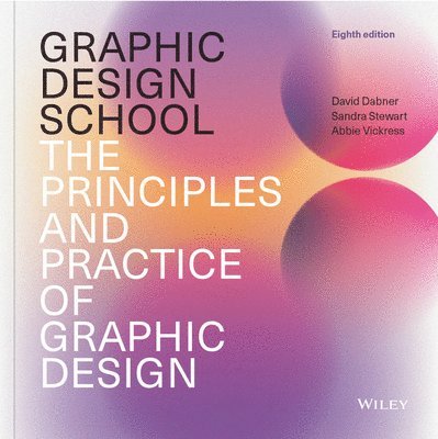 Graphic Design School: The Principles and Practice of Graphic Design 1