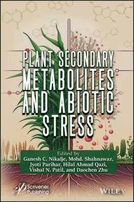 bokomslag Plant Secondary Metabolites and Abiotic Stress