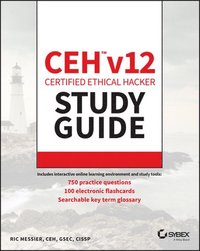 bokomslag CEH v12 Certified Ethical Hacker Study Guide with 750 Practice Test Questions