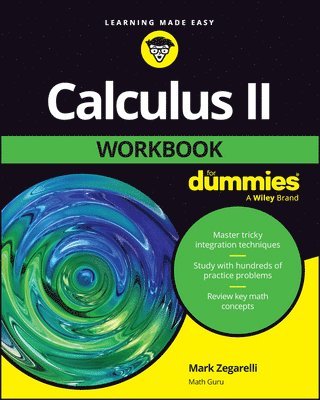 Mark Zegarelli - Calculus II Workbook For Dummies, Häftad