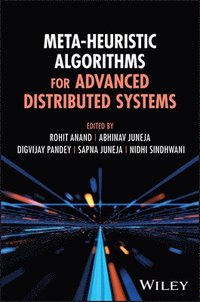 bokomslag Meta-Heuristic Algorithms for Advanced Distributed Systems