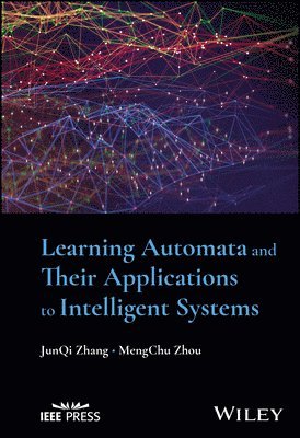 Learning Automata and Their Applications to Intelligent Systems 1