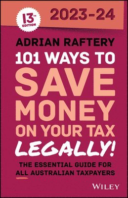 101 Ways to Save Money on Your Tax - Legally! 2023-2024 1