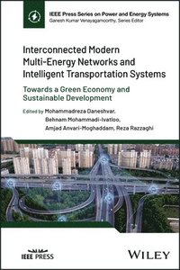 bokomslag Interconnected Modern Multi-Energy Networks And Intelligent Transportation Systems