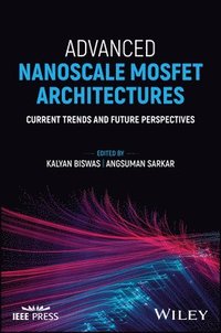 bokomslag Advanced Nanoscale Mosfet Architectures