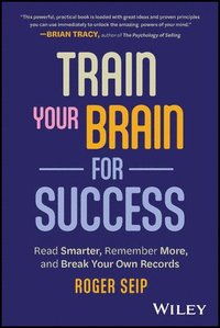 bokomslag Train Your Brain For Success