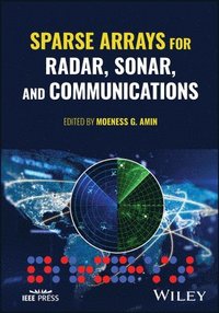 bokomslag Sparse Arrays for Radar, Sonar, and Communications