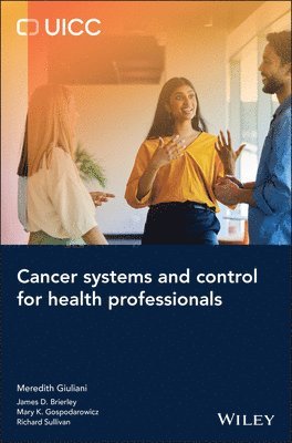 bokomslag Cancer Systems and Control for Health Professionals