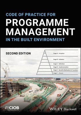 CIOB (The Chartered Institute of Building), Ciob (the Chartered Institute of Buildin, Ciob (the Chartered Institute of Building) - Code of Practice for Programme Management in the Built Environment, Häftad