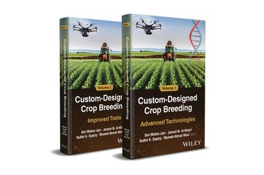 S. Jain, Shri Mohan Jain, Jameel M. Al-Khayri, Sudhir K. Sopory, Muneeb Ahmad Wani - Custom-Designed Crop Breeding, 2 Volume Set, Inbunden