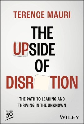 The Upside of Disruption 1