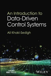 bokomslag An Introduction to Data-Driven Control Systems