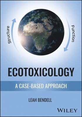 Ecotoxicology: A Case-Based Approach 1