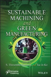 bokomslag Sustainable Machining and Green Manufacturing