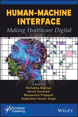 Rishabha Malviya, Sonali Sundram, Bhupendra Prajapati, Sudarshan Kumar Singh - Human-Machine Interface, Inbunden