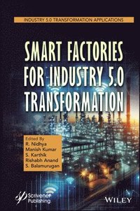 bokomslag Smart Factories for Industry 5.0 Transformation