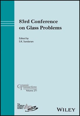 bokomslag 83rd Conference on Glass Problems, Volume 271