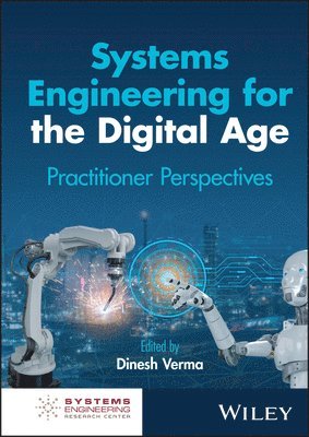 Systems Engineering for the Digital Age 1