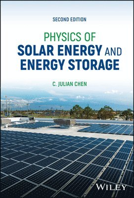 bokomslag Physics of Solar Energy and Energy Storage