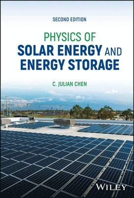 Physics of Solar Energy and Energy Storage