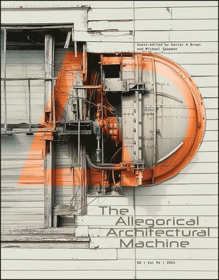 bokomslag The Allegorical Architectural Machine